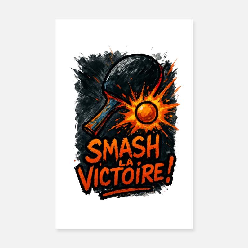 Smash la victoire ! Ping Pong Poster 20 x 30 cm