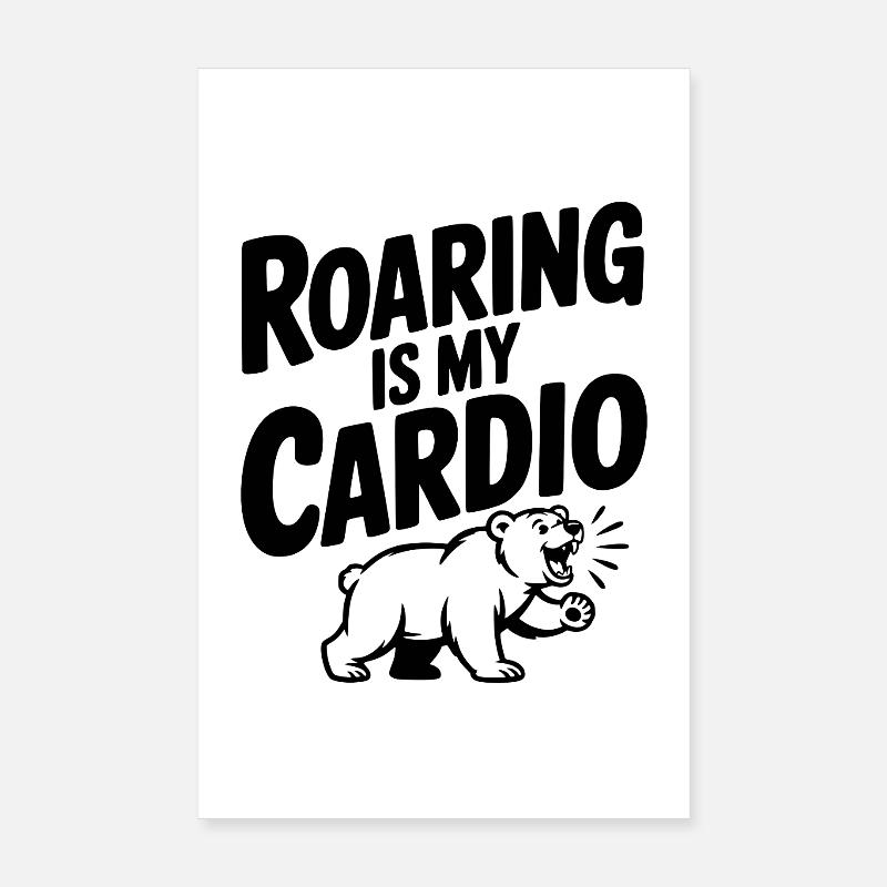Rugir, c’est mon cardio Poster 20 x 30 cm