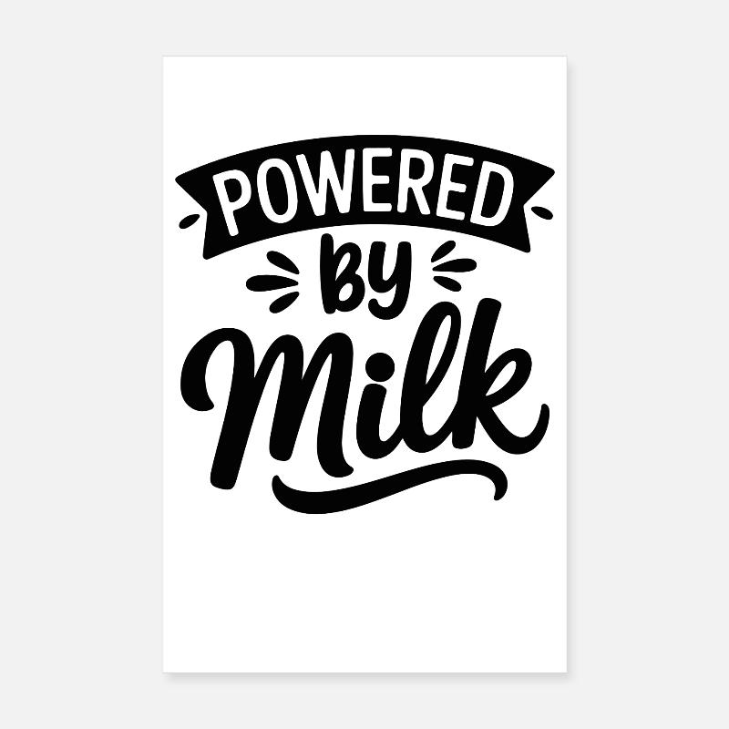 Propulsé par le lait - Poster 20 x 30 cm - blanc
