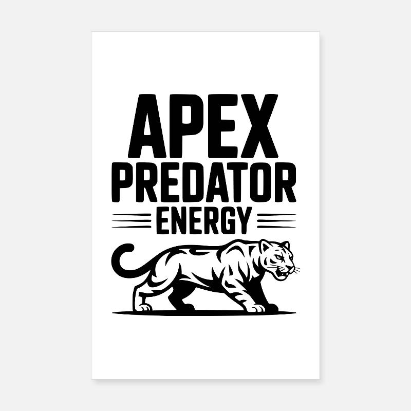 Apex Predator Energy Poster 8" x 12" (20x30 cm)