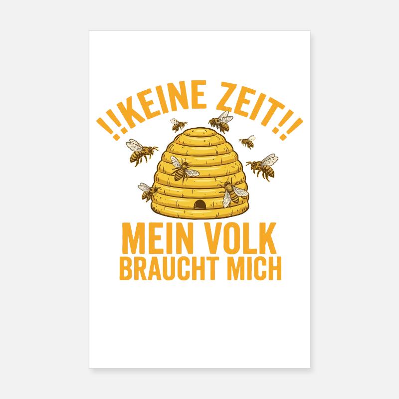 No Time My Colony Needs Me – Bee Design Poster 8" x 12" (20x30 cm)