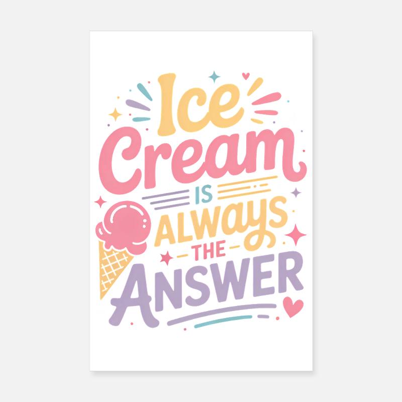eiscreme Sprüche Eis Lustiges Kayak Geschenk Poster 20x30 cm