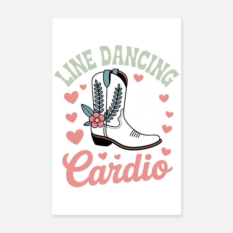 Line Dancing Sprüche Lustiges Line Dance Geschenk  Poster 20x30 cm