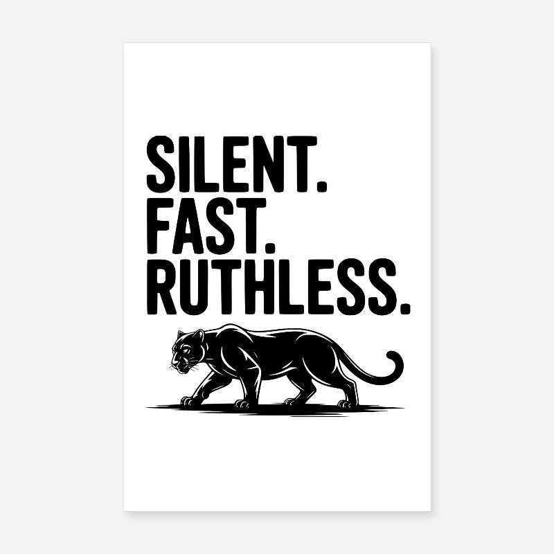 Silent. Fast. Ruthless. Poster 8" x 12" (20x30 cm)