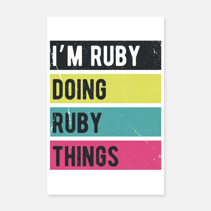 Ich bin Ruby und mache Rubin-Dinge in Retro-Farben Poster 20x30 cm