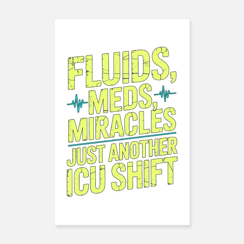 Soins intensifs Infirmière Fluides Médicaments Miracles Soins intensifs Poster 20 x 30 cm