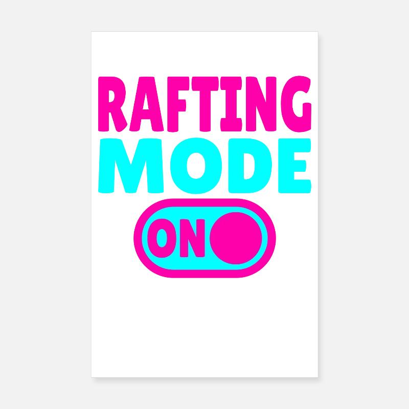 Rafting Mode ON – Whitewater in a rubber dinghy Poster 8" x 12" (20x30 cm)