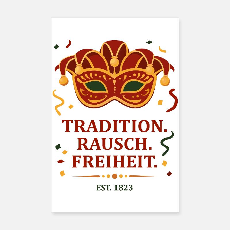 Tradition. Intoxication. Freedom. – Carnival mask Poster 8" x 12" (20x30 cm)