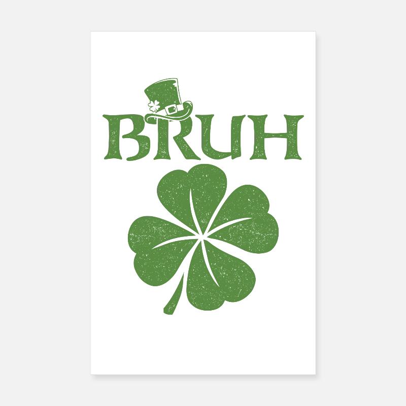 Bruh St Patrick’s Irish Shamrock Poster 20 x 30 cm