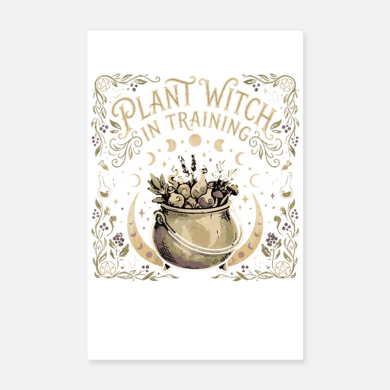 Plant Witch In Training Kräuterhexe Hexerei Poster 20x30 cm