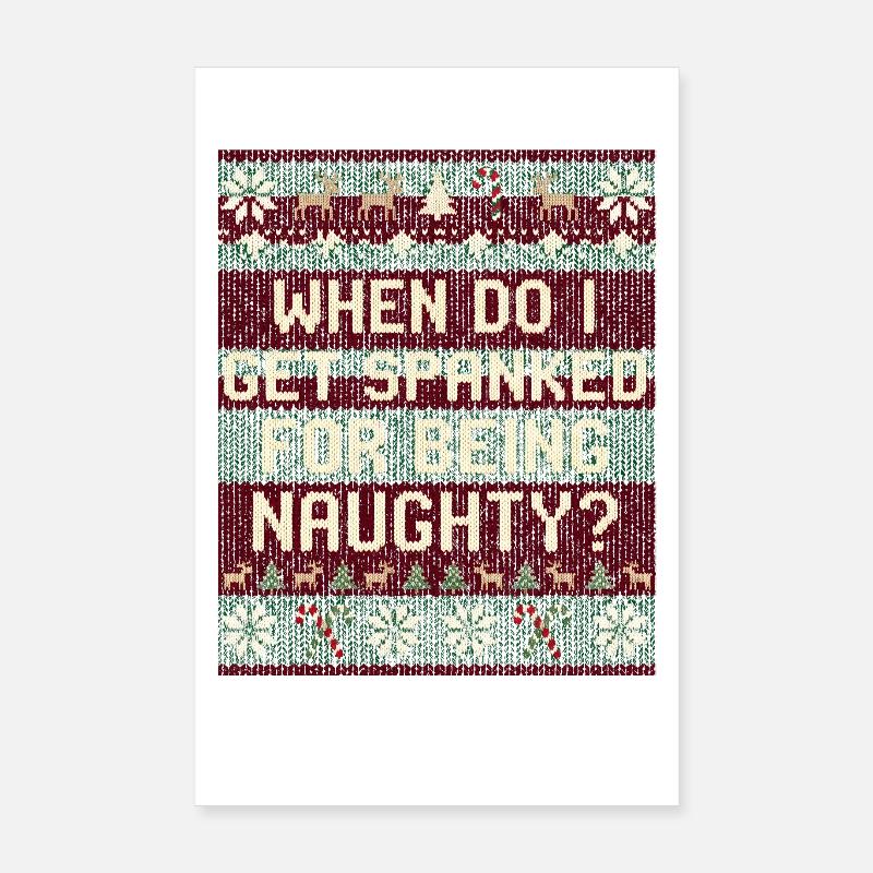 When will I be punished? Naughty Christmas Poster 8" x 12" (20x30 cm)