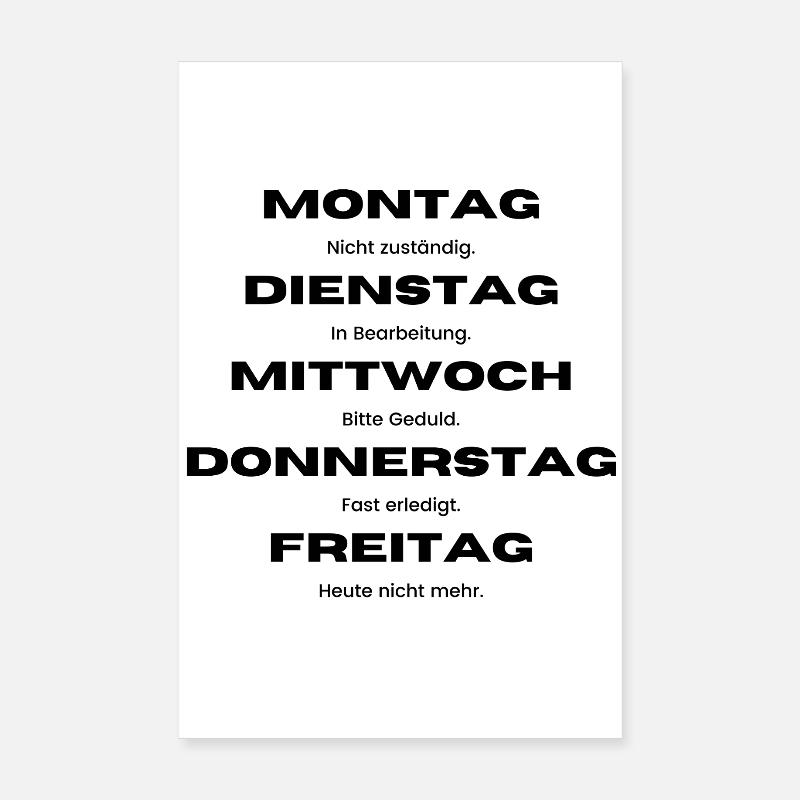 Semaine du bureau – Pas responsable avant vendredi Humour Poster 20 x 30 cm