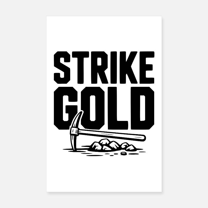 Strike Gold Poster 20 x 30 cm