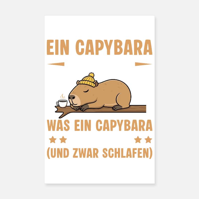 Capybara doit dormir - Drôle de diction de bureau Poster 20 x 30 cm