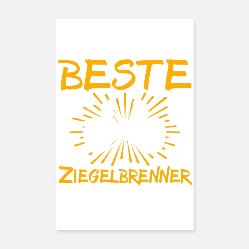 Brick Burner Gift Idea Poster 8" x 12" (20x30 cm)