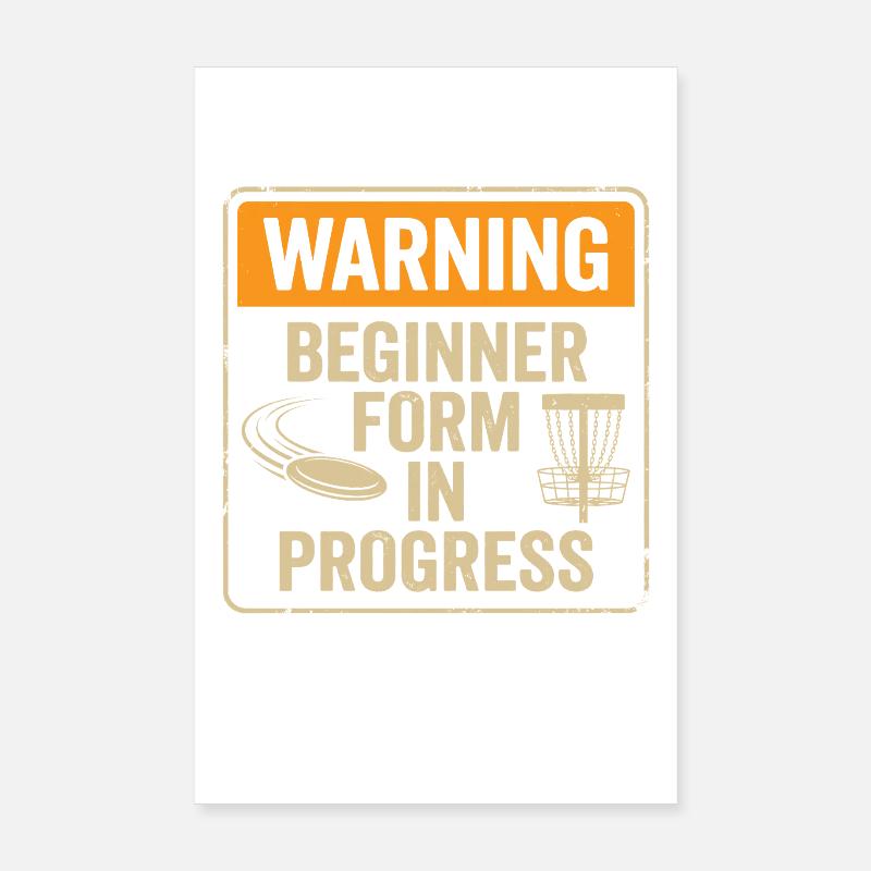 Warning Beginner Form – Disc Golf Warnschild Poster 20x30 cm