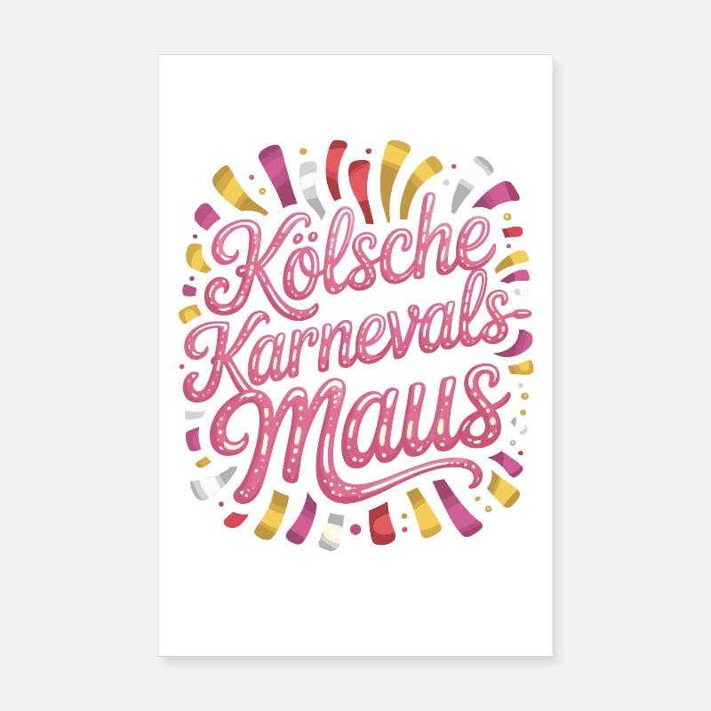 Kölsche Karnevalsmaus Karneval Köln Kölner Maus - Poster 20x30 cm - Weiß