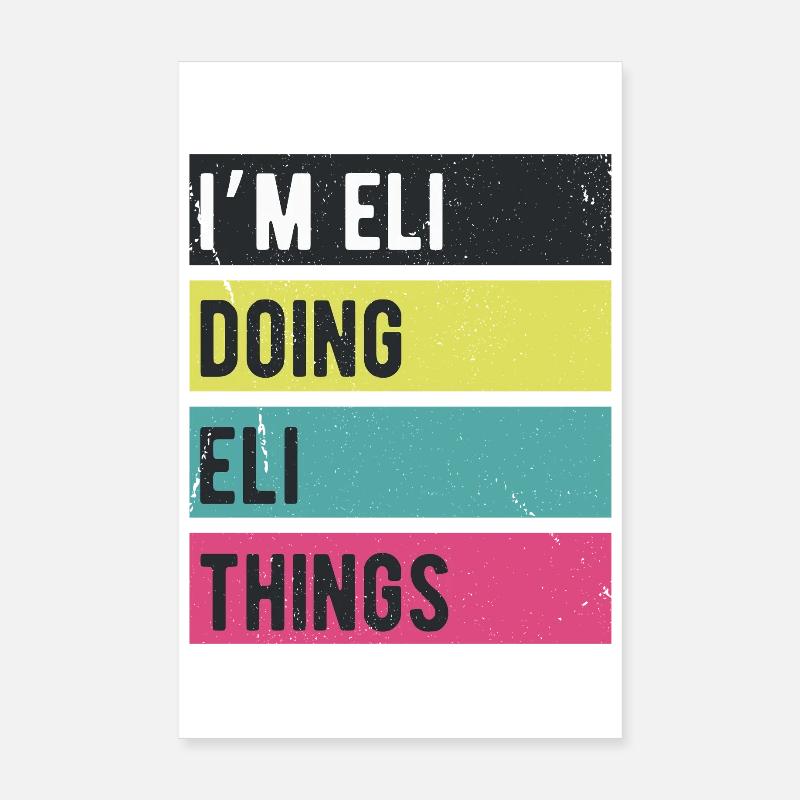 I’m Eli Doing Eli Things Retro Colors Poster 8" x 12" (20x30 cm)