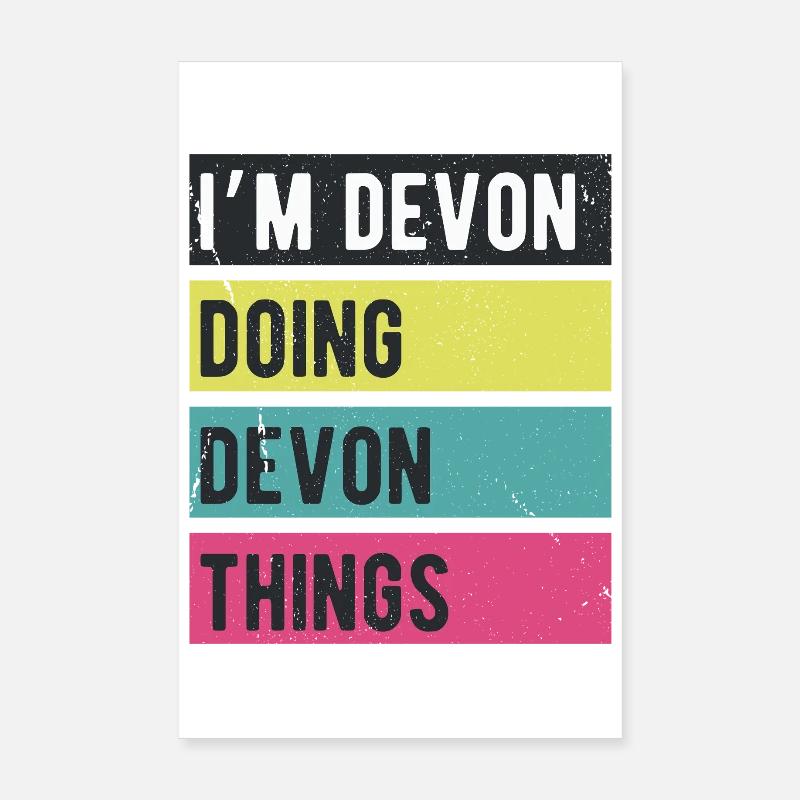 Ich bin Devon und mache Devon-Dinge in Retro-Farben Poster 20x30 cm