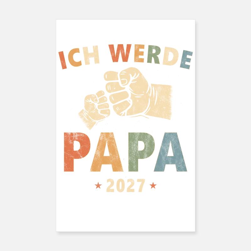 I'm going to be a dad in 2027 Poster 8" x 12" (20x30 cm)