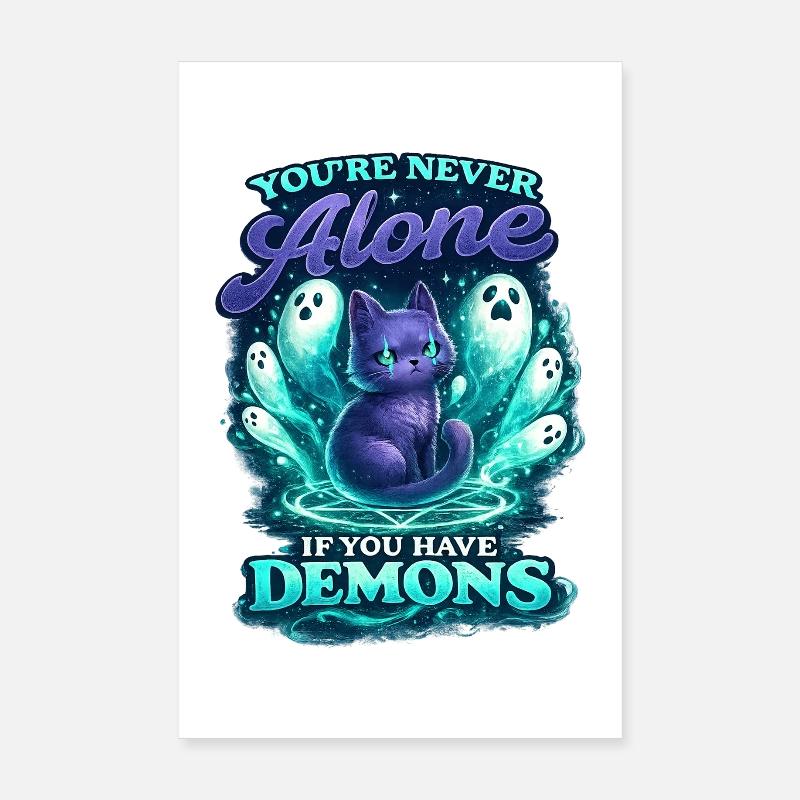 Demon Cat – You're Never Alone Poster 8" x 12" (20x30 cm)