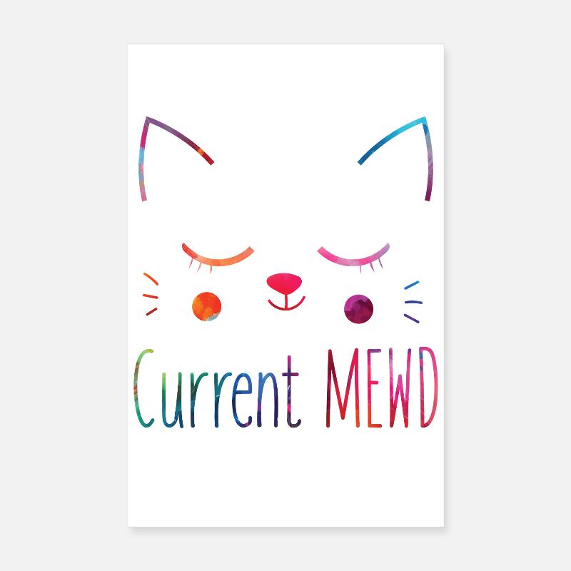 Current Mood Cute Cat Lover Poster 8" x 12" (20x30 cm)