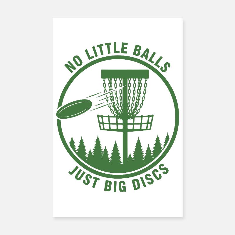 Pas de petites balles, juste de gros disques, drôle de disc golf Poster 20 x 30 cm