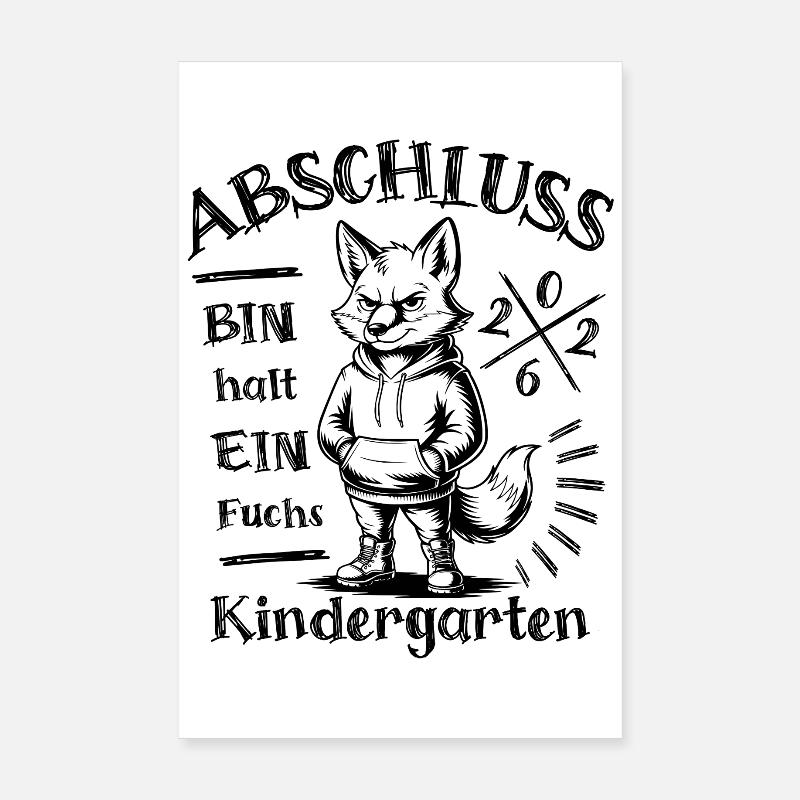Kindergarten Abschluss 2026 - Bin halt ein Fuchs Poster 20x30 cm