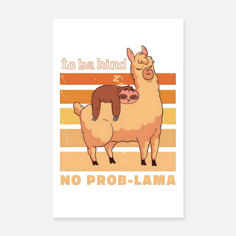 No Prob Llama & Sloth: Be Kind Retro Design Poster 8" x 12" (20x30 cm)