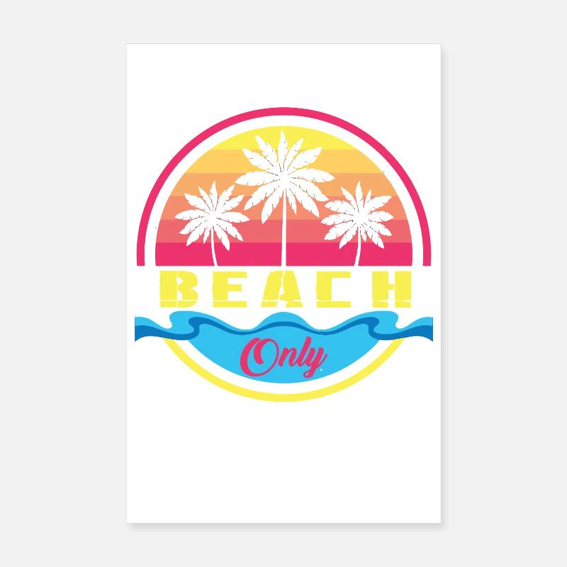 Beach Only Palmen Sunset Logo Poster 20x30 cm