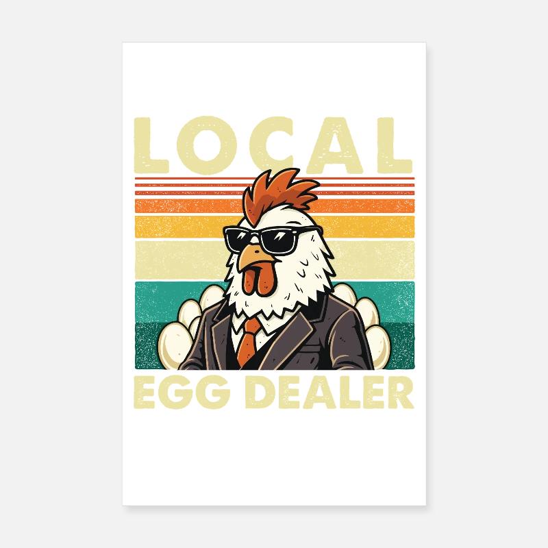 Local Egg Dealer Chicken Easter Farmer Fun Poster 8" x 12" (20x30 cm)