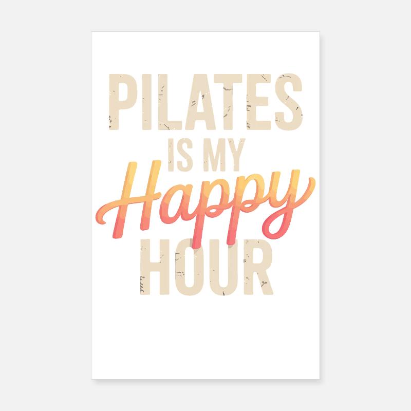 Le Pilates est mon happy hour Poster 20 x 30 cm