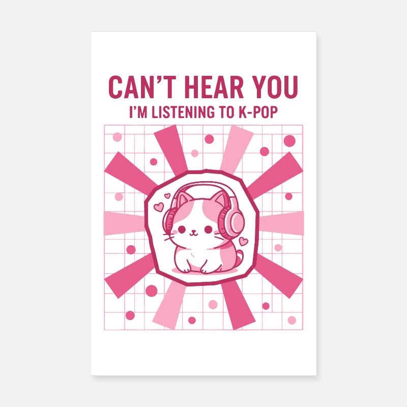 Je ne t’entends pas, j’écoute de la pop coréenne mignonne Poster 20 x 30 cm