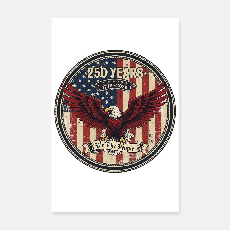 Patriotic Eagle Crest: 250 Years USA Poster 8" x 12" (20x30 cm)