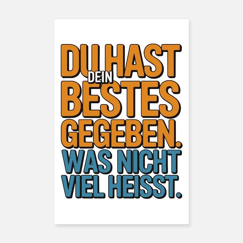 You did your best, which doesn't mean much Poster 8" x 12" (20x30 cm)