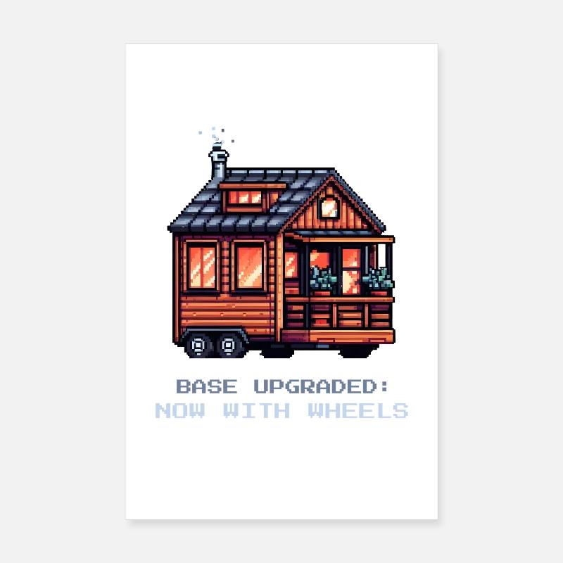 Amélioration de base sur roues | Tiny House Poster 20 x 30 cm