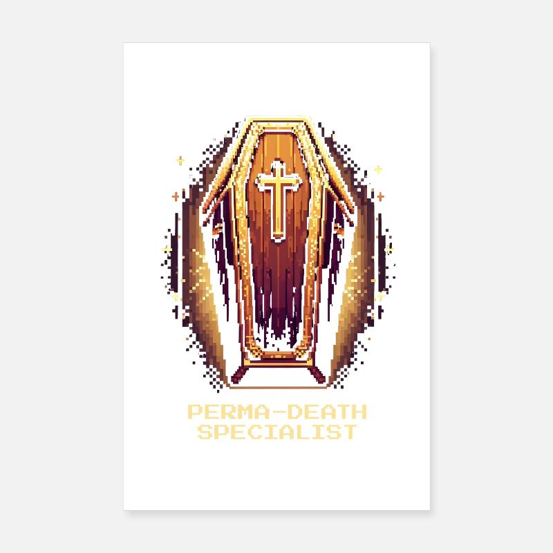 Perma-Death Pro | Undertaker sarcasm Poster 8" x 12" (20x30 cm)