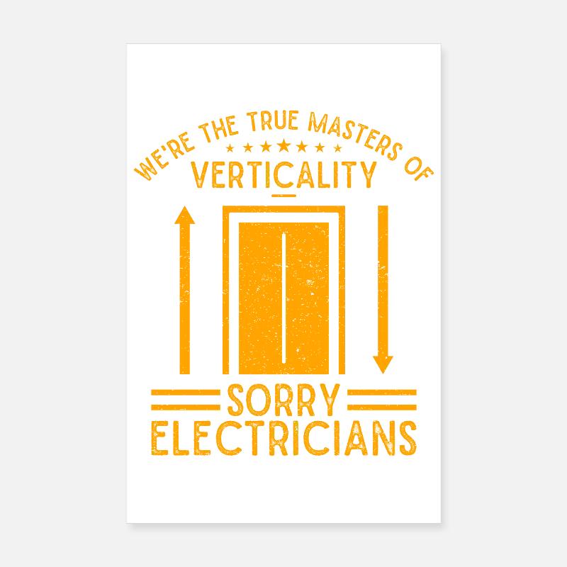 Elevator Mechanic - We ́re The True Masters Gift Poster 8" x 12" (20x30 cm)