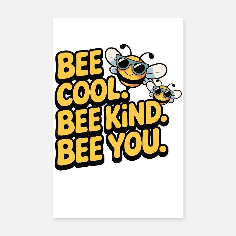 Abeille Cool Abeille Gentille Espèce de Abeille que tu crées Poster 20 x 30 cm