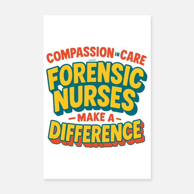 Forensic Nurse Practitioner Compassion In Care Poster 20x30 cm