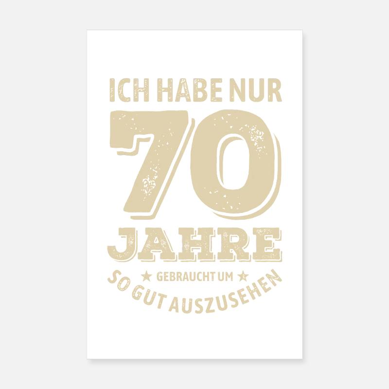70 years - looking good | Birthday Gift Poster 8" x 12" (20x30 cm)