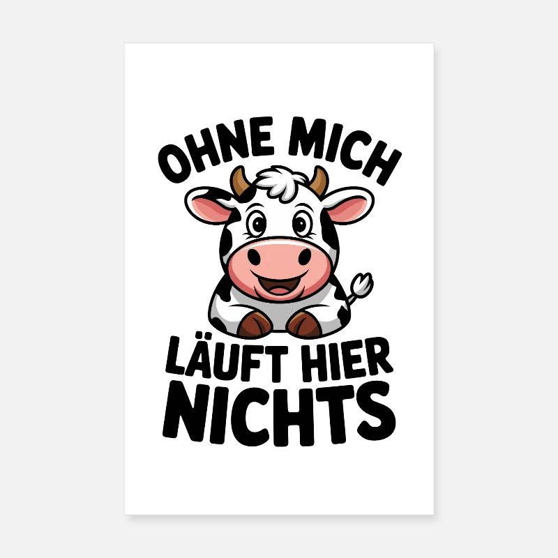 Rien ne marche sans moi. Drôle de ferme de vaches. Poster 20 x 30 cm
