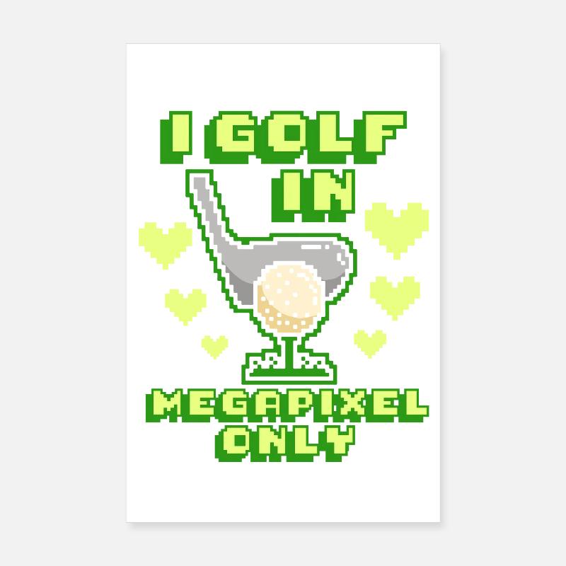 Golf Simulator I Golf En Mégapixels Uniquement Poster 20 x 30 cm