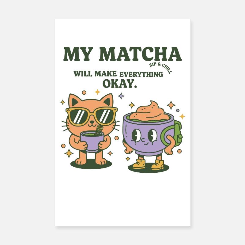 Mon matcha va tout bien siroter et refroidir Poster 20 x 30 cm