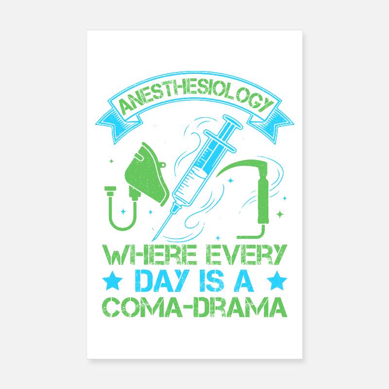 Anesthesiologist Coma-Drama Anesthesia Poster 20x30 cm