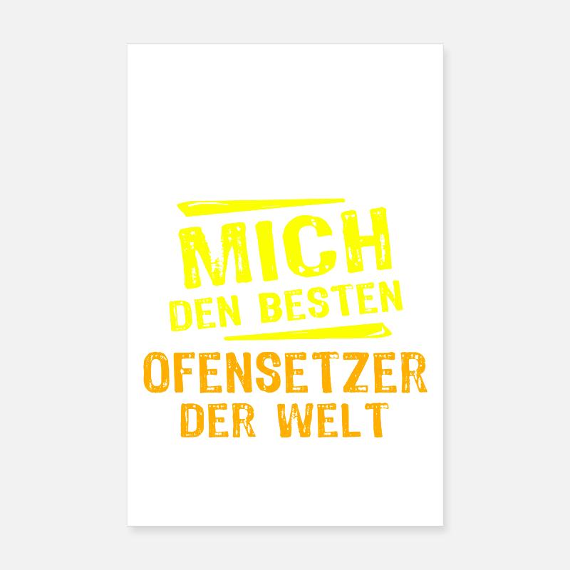 Ofensetzer Geschenk Poster 20x30 cm