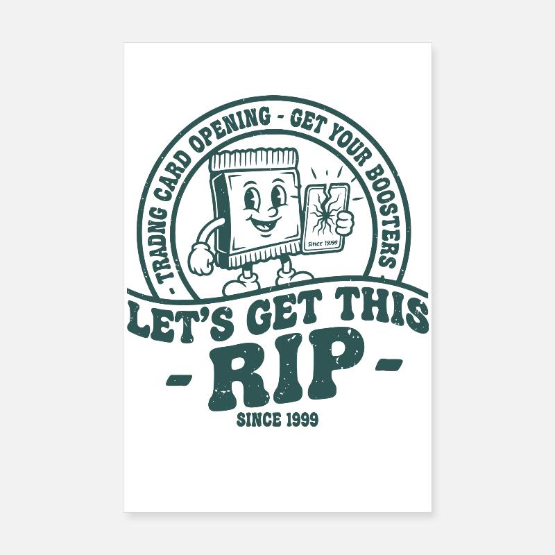 LETS GET THIS RIP TRADING CARD OPENING GET YOUR Poster 8" x 12" (20x30 cm)