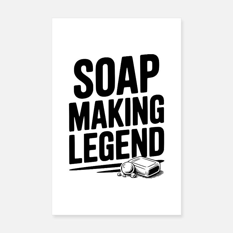 Soap Making Legend Poster 8" x 12" (20x30 cm)