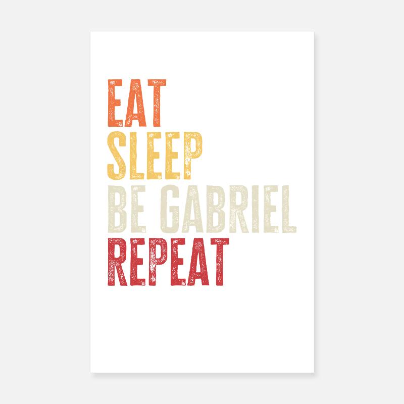 Eat Sleep Be Gabriel Repeat Retro Name Poster 8" x 12" (20x30 cm)