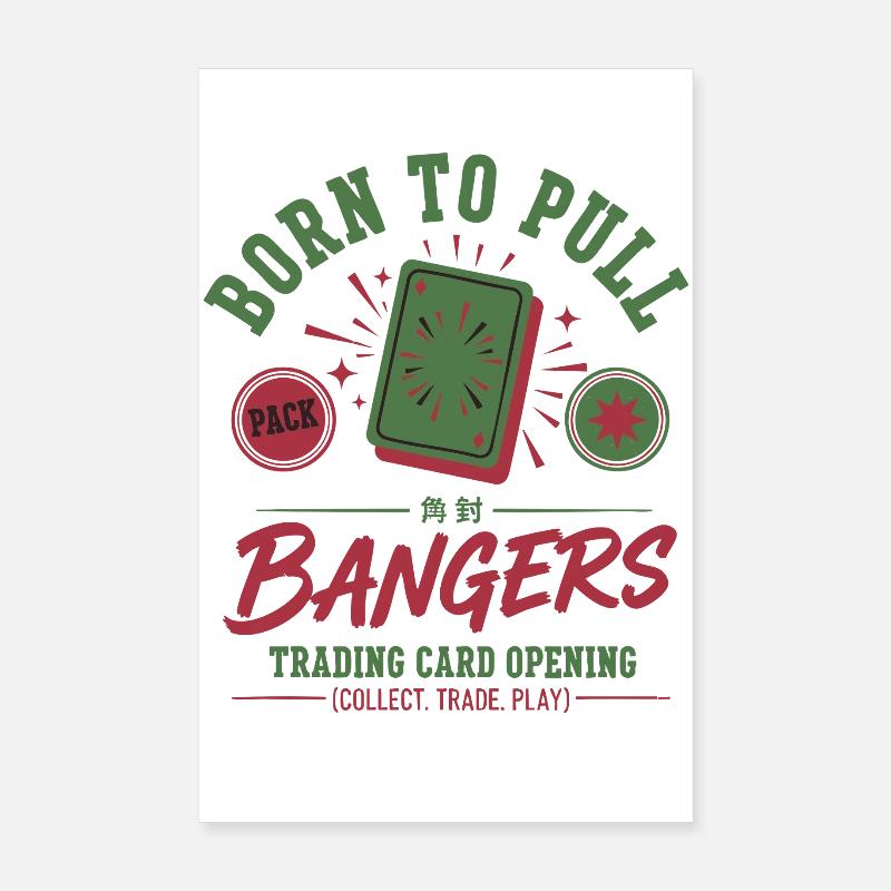 Born To Pull Bangers Trading Card Opening Poster 8" x 12" (20x30 cm)